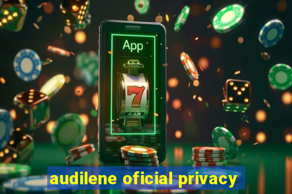 audilene oficial privacy